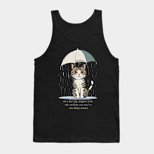 Cat Quote For Bad Days Tank Top